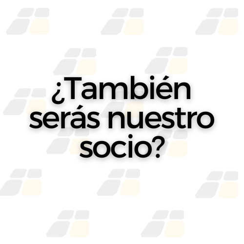 Tambien seras nuestro socio?